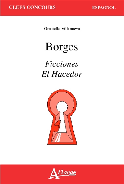 Borges, "Ficciones", "El hacedor"