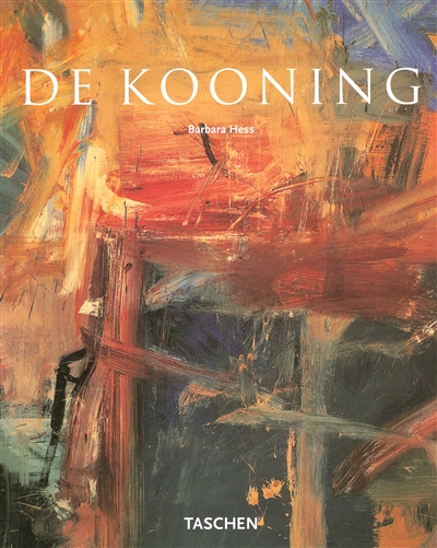 Willem De Kooning, 1904-1997 les contenus, impressions fugitives