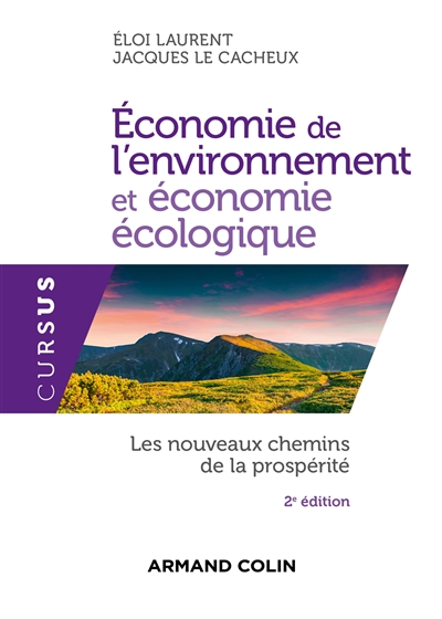 Économie de l'environnement et économie écologique : les nouveaux chemins de la prospérité
