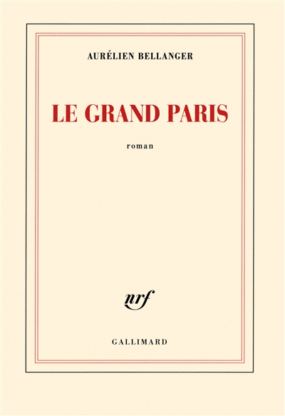Le Grand Paris : roman