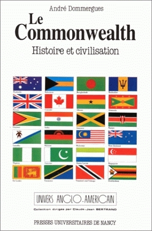 Le Commonwealth : histoire et civilisation : témoignages et documents