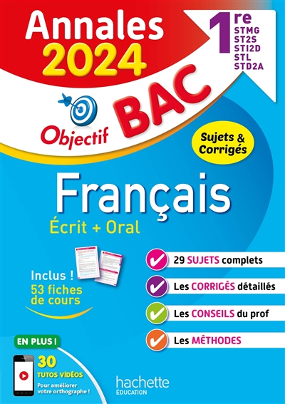 Français écrit + oral 1re STMG, ST2S, STI2D, STL, STD2A, STHR : annales 2024, sujets & corrigés