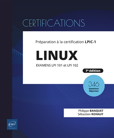 Linux : préparation à la certification LPIC-1, examens LPI 101 et LPI 102