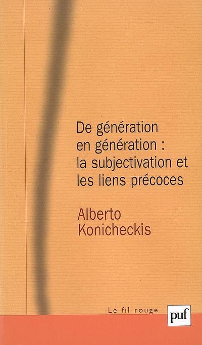 De génération en génération : la subjectivation et les liens