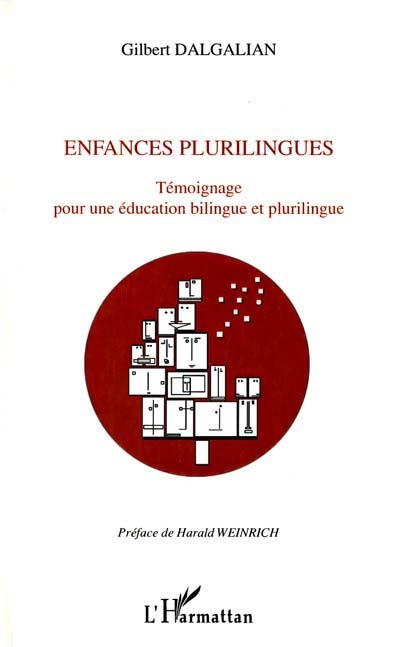 Enfances plurilingues : témoignage pour une éducation bilingue et plurilingue