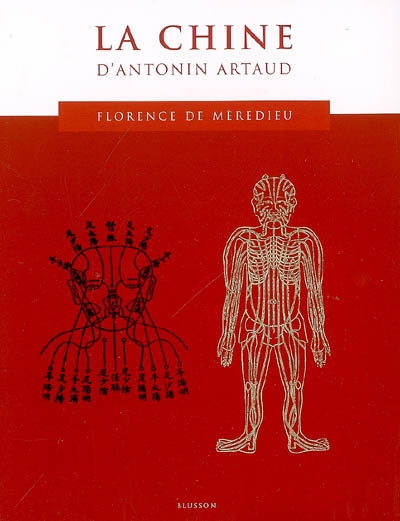 Le Japon d'Antonin Artaud ; La Chine d'Antonin Artaud