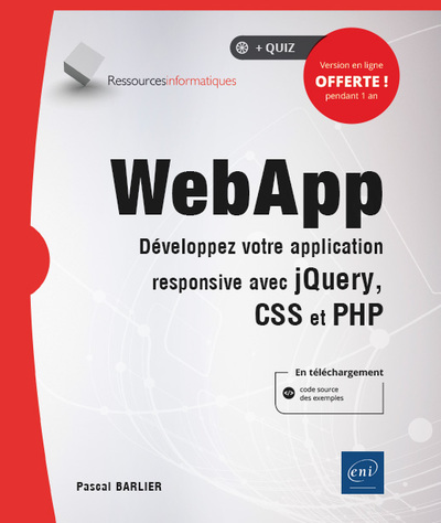 Web App : développez votre application responsive avec jQuery, CSS et PHP