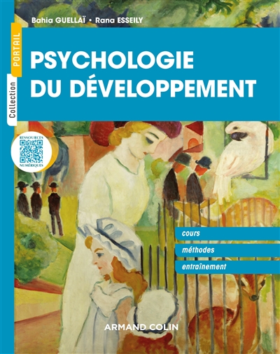 Psychologie du développement : cours, méthodes, entraînement