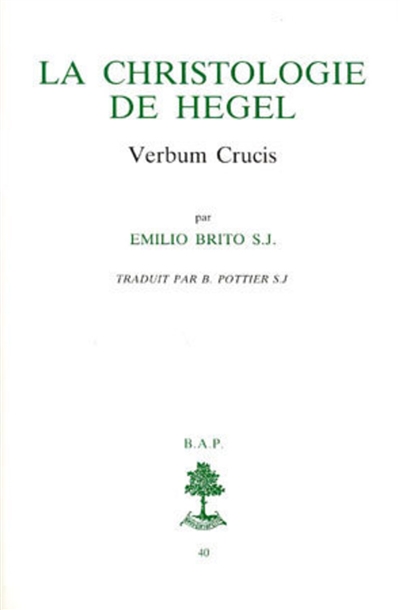 La Christologie de Hegel : "Verbum Crucis"