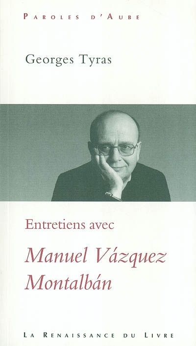 Entretiens avec Manuel Vázquez Montalbán