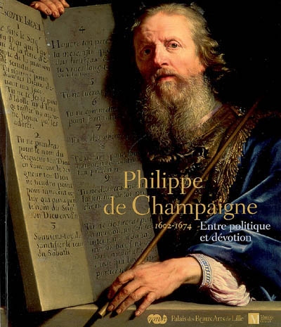 Philippe de Champaigne, 1602-1674, entre politique et dévotion : exposition, Palais des beaux-arts, Lille, 27 avril-23 juillet 2007 ; Musée d'art et d'histoire, Genève, 20 septembre 2007-13 janvier 2008
