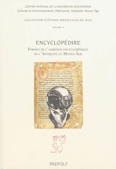 Encyclopédire formes de l'ambition encyclopédique dans l'Antiquité et au Moyen Âge