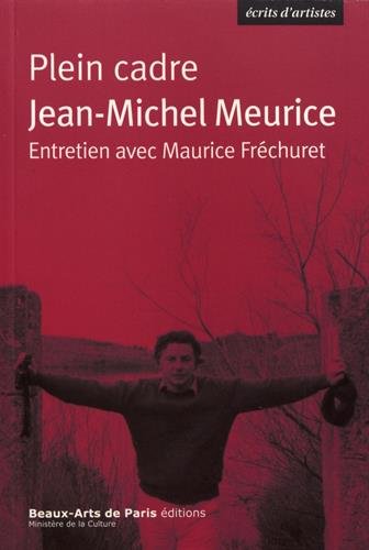 Plein cadre : Jean-Michel Meurice