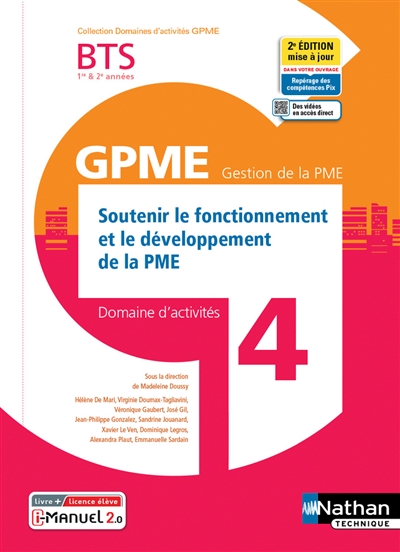 Soutenir le fonctionnement et le développement de la PME : BTS 1re & 2e année GPME, gestion de la PME : domaine d'activités 4