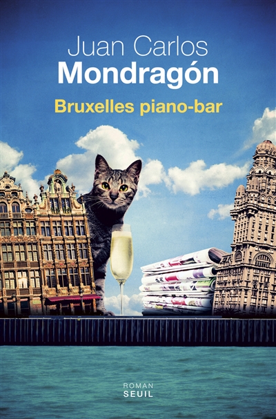 Bruxelles piano-bar : roman