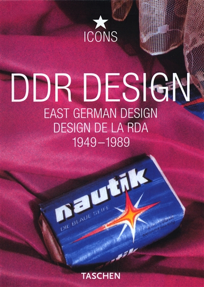 DDR design = East German design = Design de la RDA : 1949-1989
