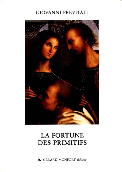 La fortune des primitifs : de Vasari aux néo-classiques