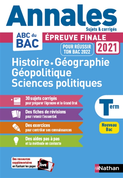 Histoire géographie, géopolitique, sciences politiques terminale : épreuve finale 2021, annales, sujets & corrigés : nouveau bac