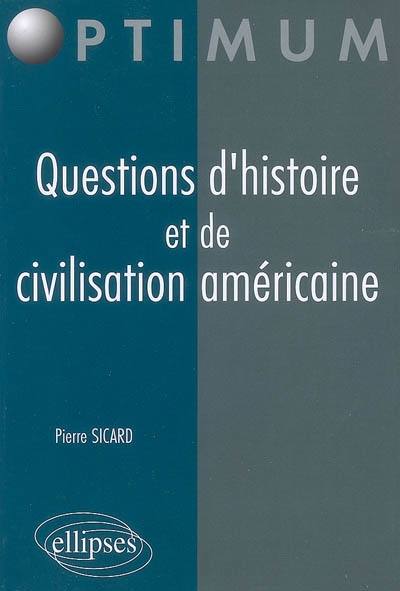 Questions d'histoire et de civilisation américaine