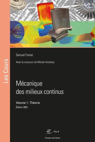 Mécanique des milieux continus. Volume 1 , Théorie