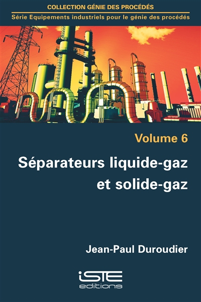 Séparateurs liquide-gaz et solide-gaz