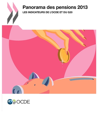 Panorama des pensions : les indicateurs de l'OCDE et du G20