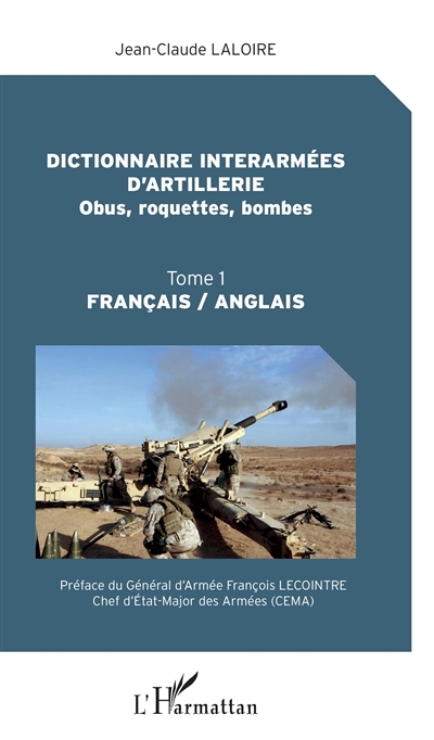 Dictionnaire interarmées d'artillerie : français-anglais. 1 , Obus, roquettes, bombes