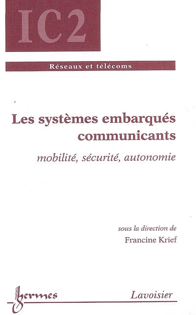 Les systèmes embarqués communicants : Mobilité, sécurité, autonomie