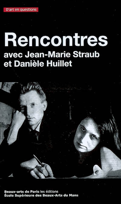 Rencontres : Jean-Marie Straub et Danièle Huillet