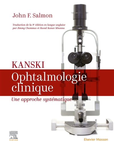 Kanski ophtalmologie clinique : une approche systématique