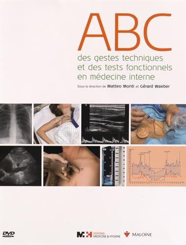 ABC des gestes techniques et des tests fonctionnels en médecine interne