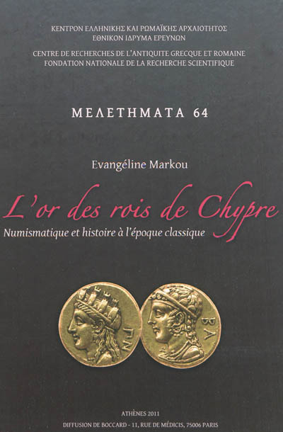 L'or des rois de Chypre : numismatique et histoire à l'époque classique