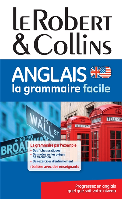 Le Robert & Collins : anglais, la grammaire facile