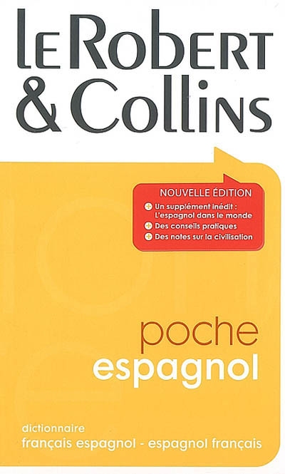 Le Robert et Collins poche espagnol : dictionnaire français-espagnol, espagnol-français