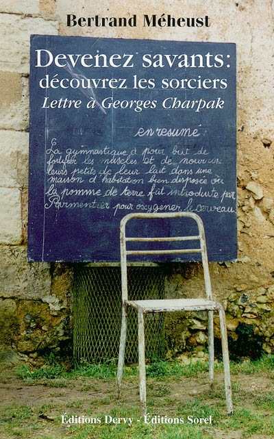 Devenez savants, découvrez les sorciers : lettre à Georges Charpak