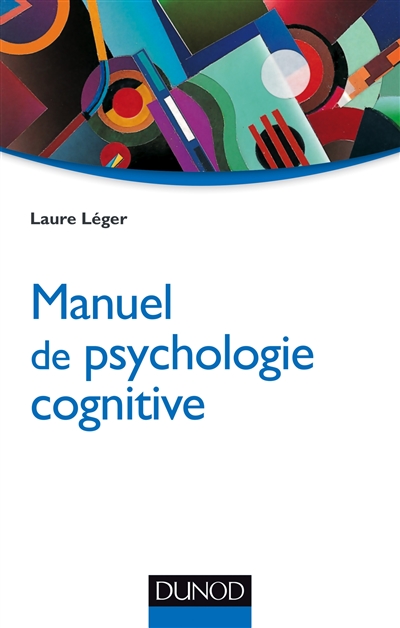 Petit manuel de psychologie cognitive