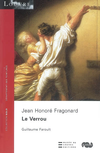 Jean Honoré Fragonard : "Le Verrou"