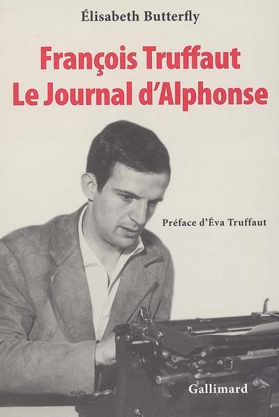 François Truffaut, "Le journal d'Alphonse"
