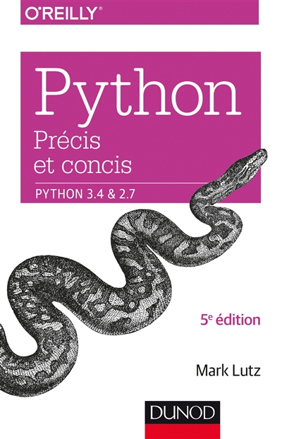 Python : précis et concis : Python 3.4 et 2.7