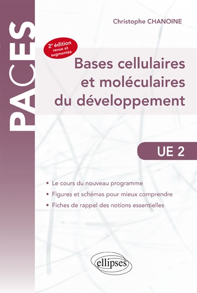 Bases cellulaires et moléculaires du développement
