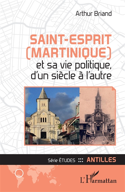 Saint-Esprit, Martinique, et sa vie politique, d'un siècle à l'autre