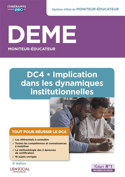 DEME : moniteur éducateur : DC4, implication dans les dynamiques institutionnelles