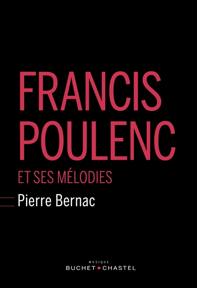 Francis Poulenc et ses mélodies