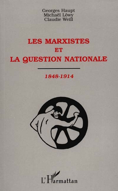 Les marxistes et la question nationale, 1848-1914