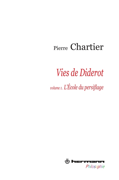 Vies de Diderot : portrait du philosophe en mystificateur