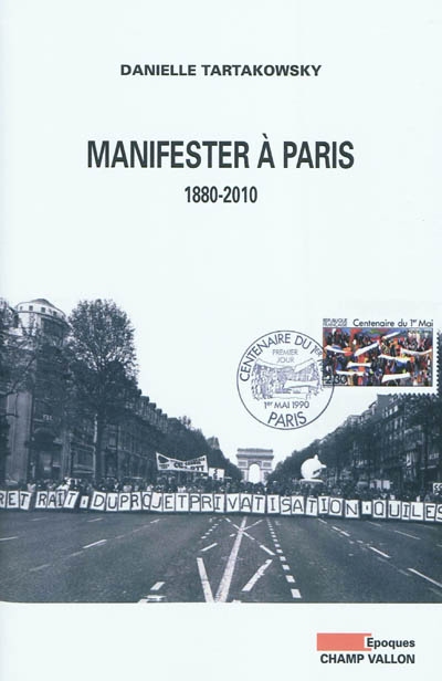 Manifester à Paris 1880-2010