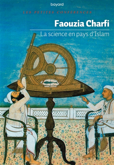 La science en pays d'islam : petite conférence