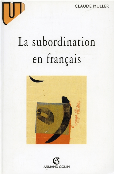 La subordination en français : le schème corrélatif