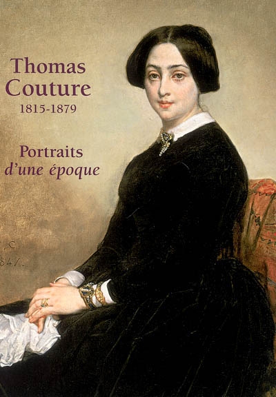 Thomas Couture (1815-1879) : portraits d'une époque : exposition, Senlis, Musée de l'hôtel de Vermandois, 26 sept. 2003-5 janvier 2004