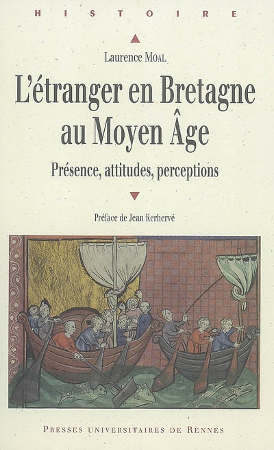 L'étranger en Bretagne au Moyen âge : présence, attitudes, perceptions